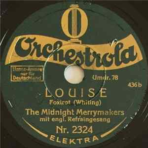 The Midnight Merrymakers - Gedenke Mein! (Mean To Me) / Louise FLAC