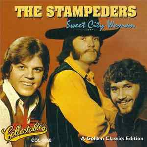The Stampeders - Sweet City Woman FLAC