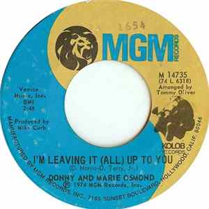 Donny And Marie Osmond - I'm Leaving It (All) Up To You / The Umbrella Song FLAC