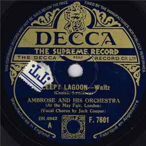 Ambrose And His Orchestra - Sleepy Lagoon / The Breeze And I FLAC