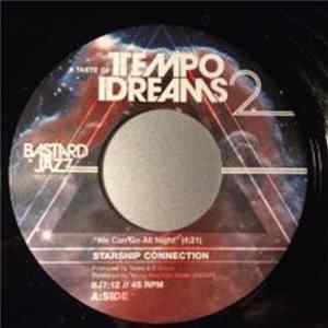 Starship Connection / K-Maxx - We Can Go All Night / Dreamin' Of You FLAC
