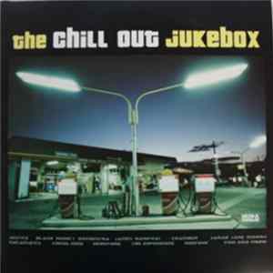 Various - The Chill Out Jukebox FLAC