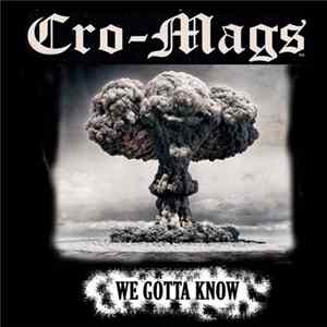 Cro-Mags - We Gotta Know Live 1986 FLAC