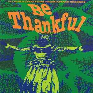 Various - Be Thankful FLAC