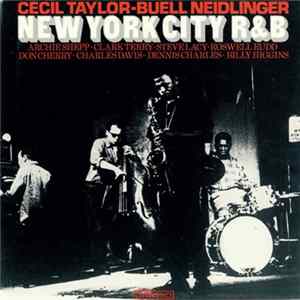 Cecil Taylor - Buell Neidlinger - New York City R&B FLAC