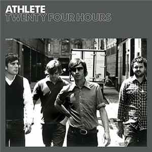 Athlete - Twenty Four Hours FLAC
