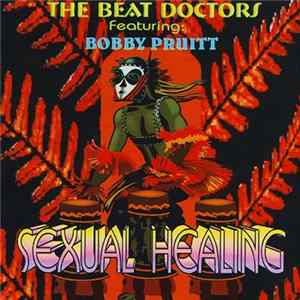 The Beat Doctors Featuring Bobby Pruitt - Sexual Healing FLAC
