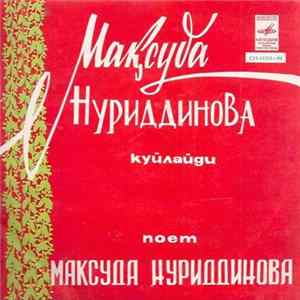 Мақсуда Нуриддинова - Куйлайди / Поет FLAC