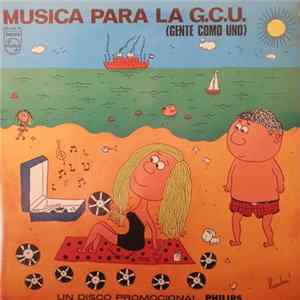 Various - Musica Para La G.C.U. (Gente Como Uno) FLAC