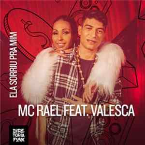 MC Rael feat. Valesca Popozuda - Ela Sorriu Pra Mim FLAC