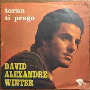 David Alexandre Winter - Torna Ti Prego FLAC