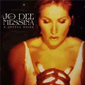 Jo Dee Messina - A Joyful Noise FLAC