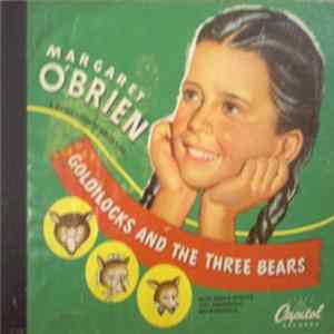 Margaret O'Brien - Goldilocks And The Three Bears FLAC