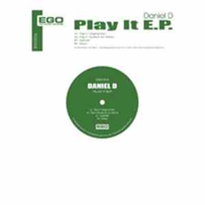 Daniel D - Play It E.P. FLAC