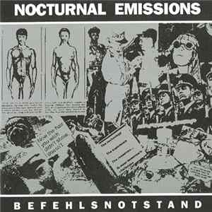Nocturnal Emissions - Befehlsnotstand FLAC