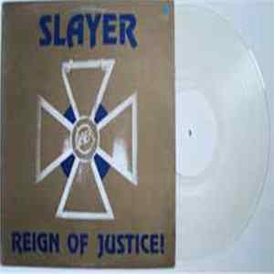 Slayer - Reign Of Justice FLAC