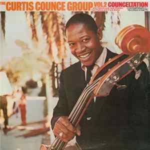The Curtis Counce Group - Vol 2: Counceltation FLAC