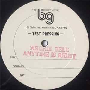 Archie Bell - Any Time Is Right FLAC