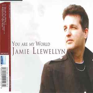 Jamie Llewellyn - You Are My World FLAC