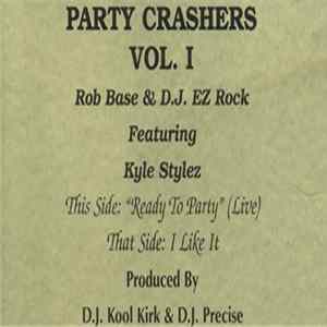 Rob Base & D.J. EZ Rock featuring Kyle Styles - Party Crashers Vol. I FLAC