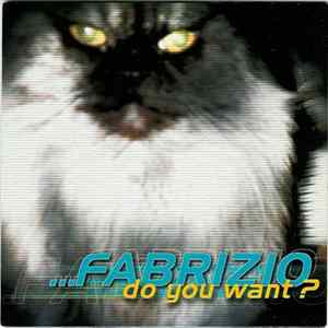 Fabrizio - Do You Want FLAC