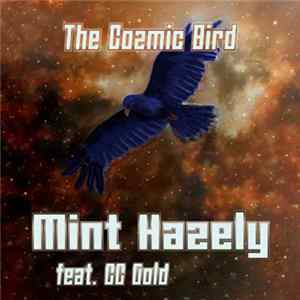 Mint Hazely - The Cozmic Bird FLAC
