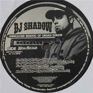 Various - DJ Shadow (Unreleased Remixes Of Organ Donor / Six Days) FLAC