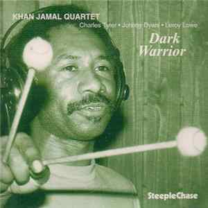 Khan Jamal Quartet - Dark Warrior FLAC