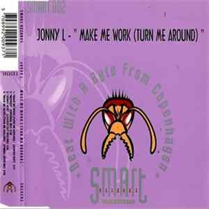 Jonny L - Make Me Work (Turn Me Around) FLAC