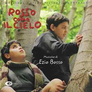 Ezio Bosso - Czech National Symphony Orchestra - Rosso Come Il Cielo - Original Motion Picture Soundtrack FLAC