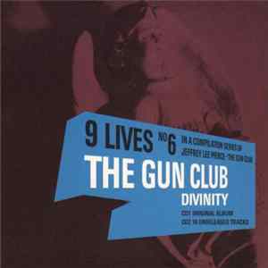 The Gun Club - Divinity FLAC