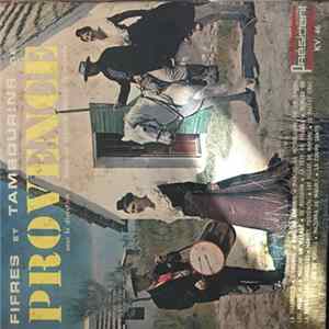 Monsieur Seguin, Mestre De Masseto - Fifres Et Tambourins De Provence FLAC