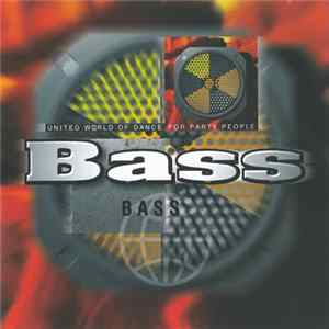 Various - United World Of Dance For Party People: Bass FLAC