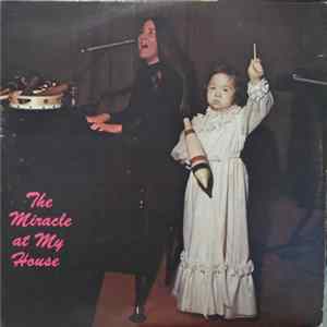 The Miracle Sisters - The Miracle At My House FLAC
