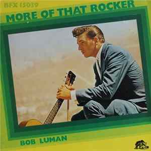 Bob Luman - More Of That Rocker FLAC
