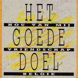 Het Goede Doel - Hou Van Mij FLAC