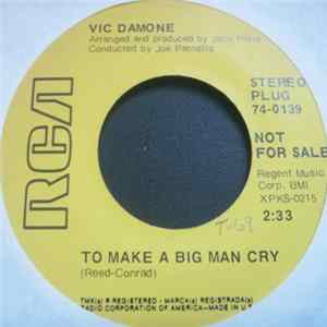 Vic Damone - To Make A Big Man Cry / Take Me Walking In Your Mind FLAC