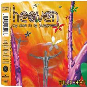Tully-Hoo! - Heaven (My Mind Is Playground) FLAC