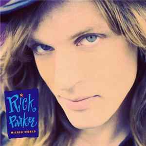 Rick Parker - Wicked World FLAC