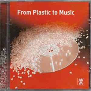 Various - From Plastic To Music FLAC