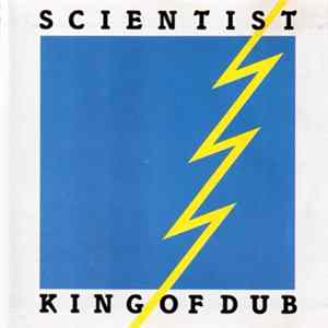 Scientist - King Of Dub FLAC