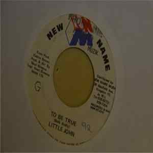 Little John - To Be True FLAC