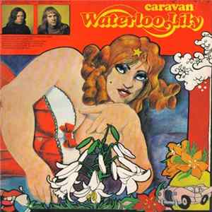 Caravan - Waterloo Lily FLAC