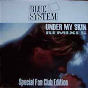 Blue System - Under My Skin Remixes FLAC