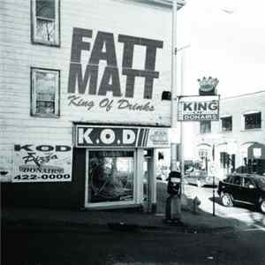 Fatt Matt - King Of Drinks FLAC