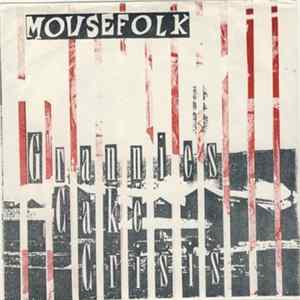 Mousefolk - Grannies Cake Crisis FLAC