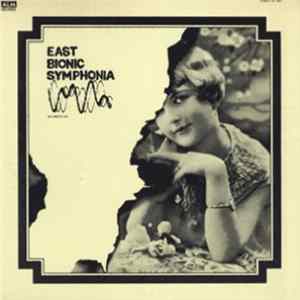 East Bionic Symphonia - Recorded Live July 13, 1976 FLAC