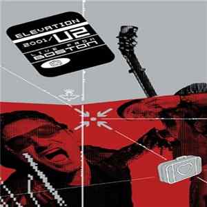 U2 - Elevation 2001: U2 Live From Boston FLAC