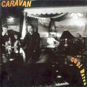 Caravan - Cool Water FLAC