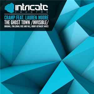 Cramp Feat. Lauren Moore - The Ghost Town (Invisible) FLAC